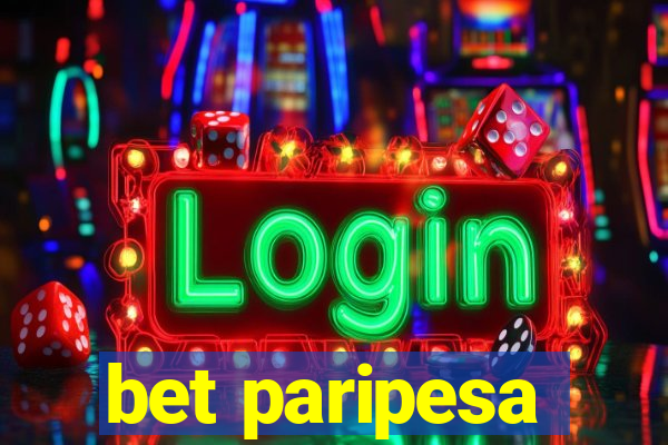 bet paripesa