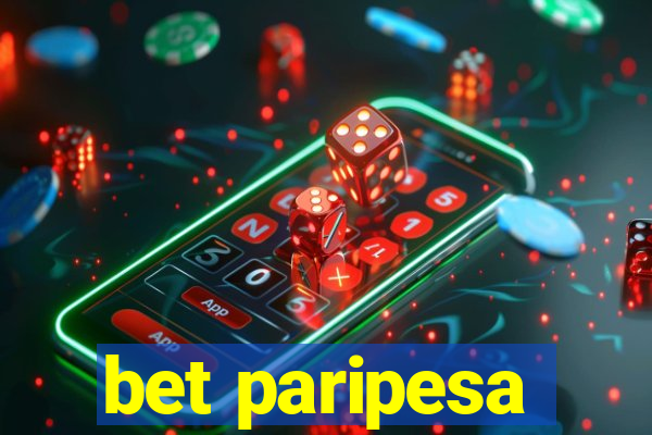 bet paripesa