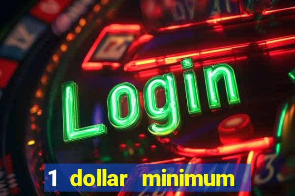 1 dollar minimum deposit casino australia