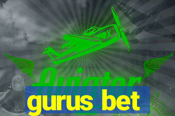 gurus bet