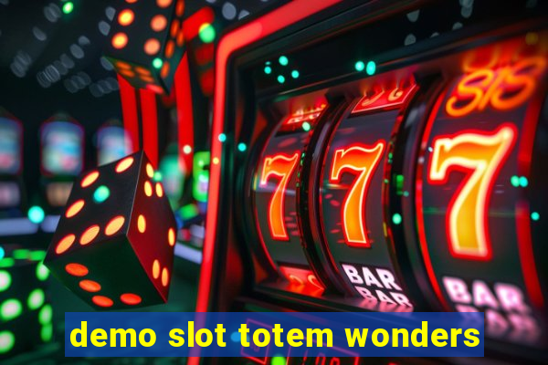 demo slot totem wonders