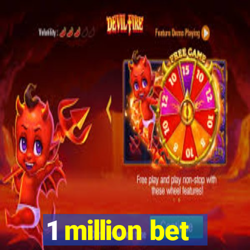 1 million bet