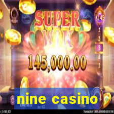 nine casino