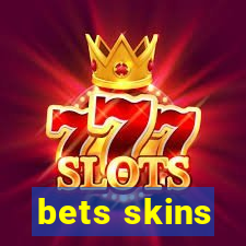 bets skins