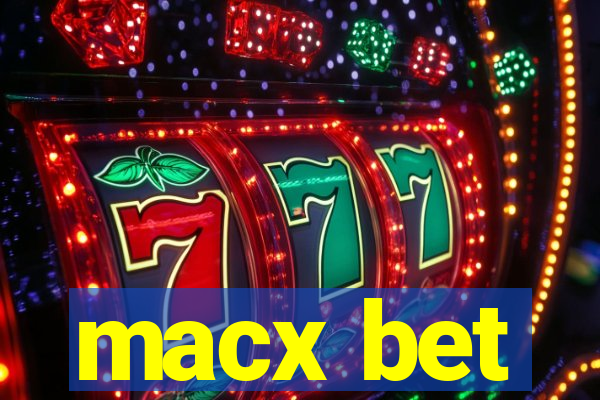 macx bet