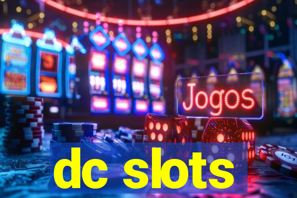 dc slots