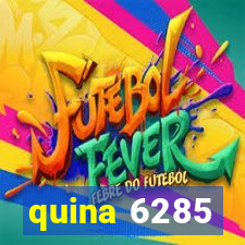 quina 6285