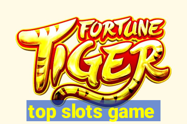 top slots game