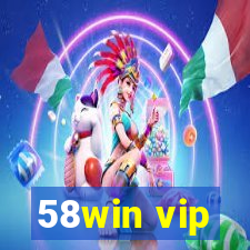 58win vip