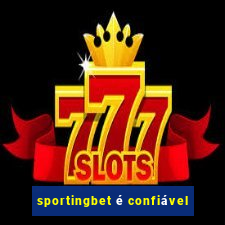 sportingbet é confiável