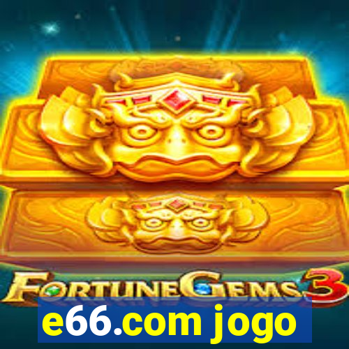 e66.com jogo