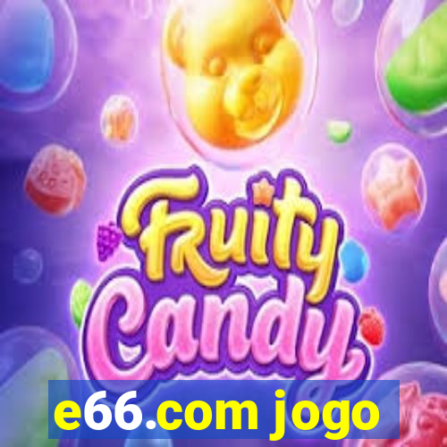 e66.com jogo