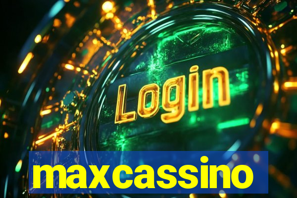 maxcassino