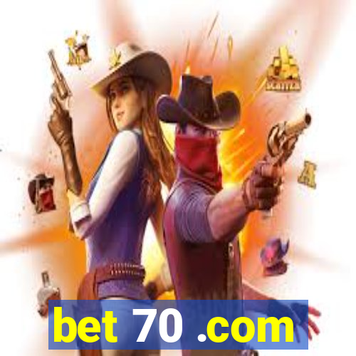 bet 70 .com