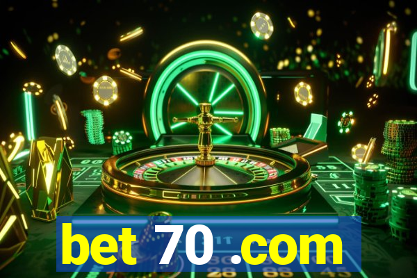 bet 70 .com