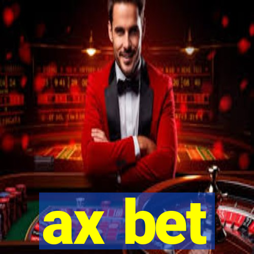 ax bet