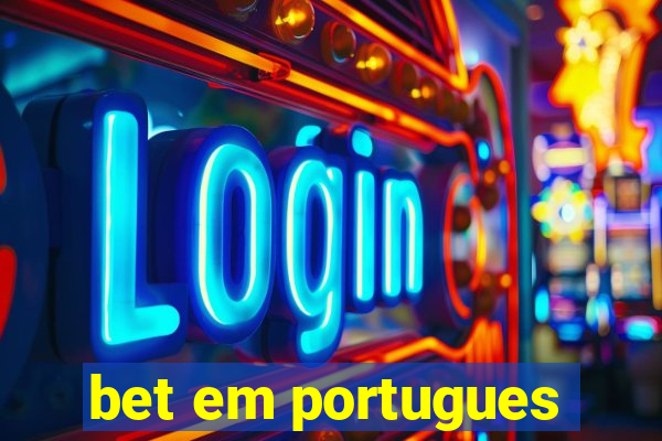 bet em portugues