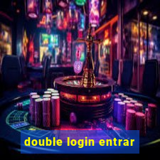 double login entrar