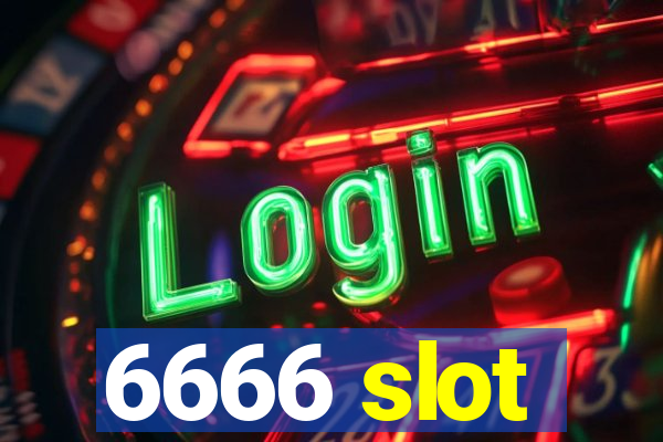 6666 slot