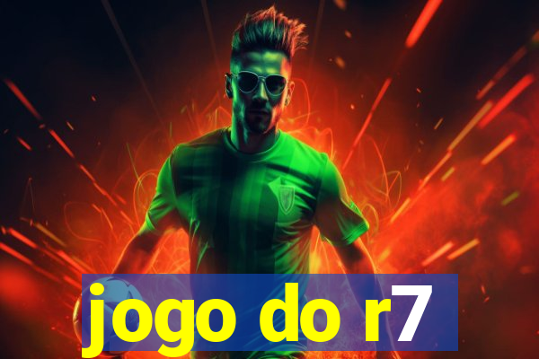 jogo do r7