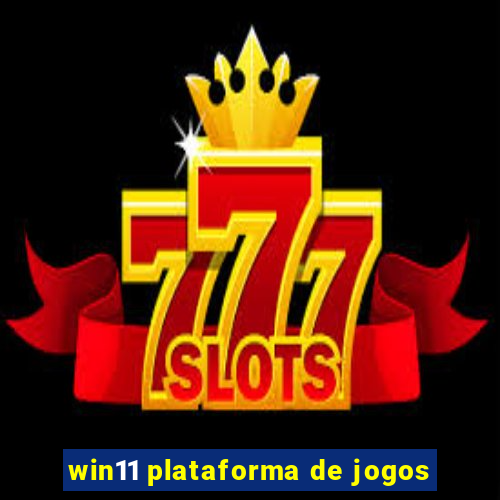 win11 plataforma de jogos