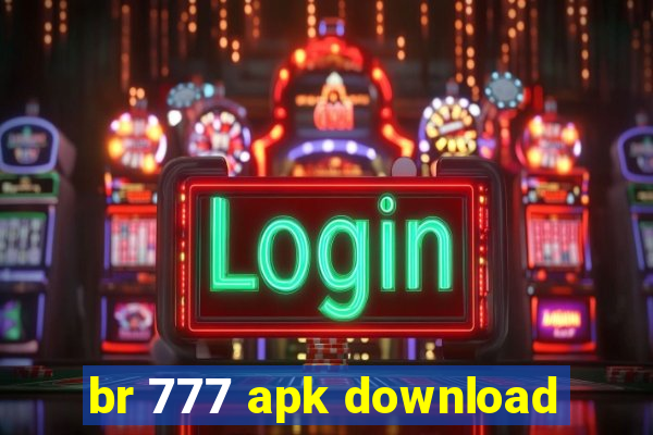 br 777 apk download