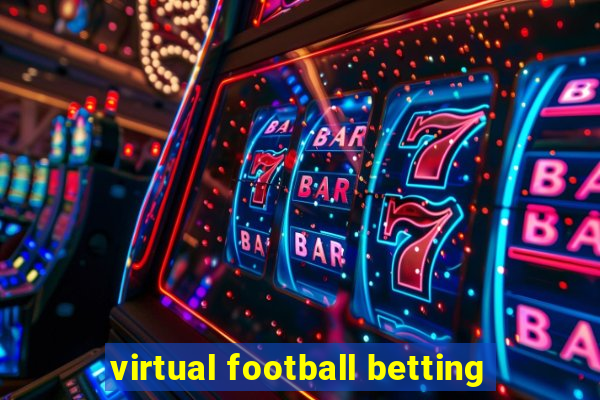 virtual football betting