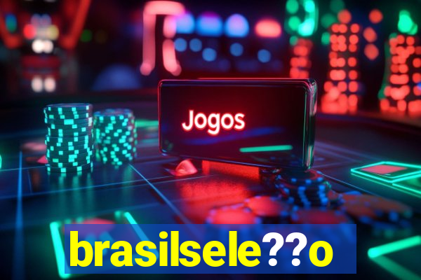 brasilsele??o