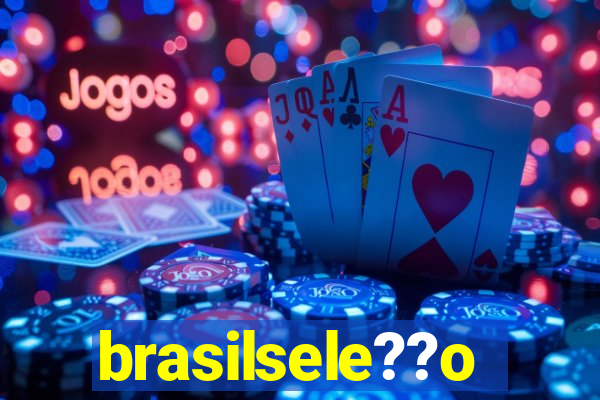 brasilsele??o