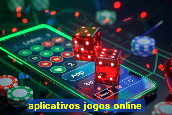 aplicativos jogos online