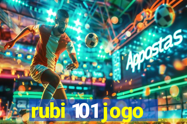 rubi 101 jogo