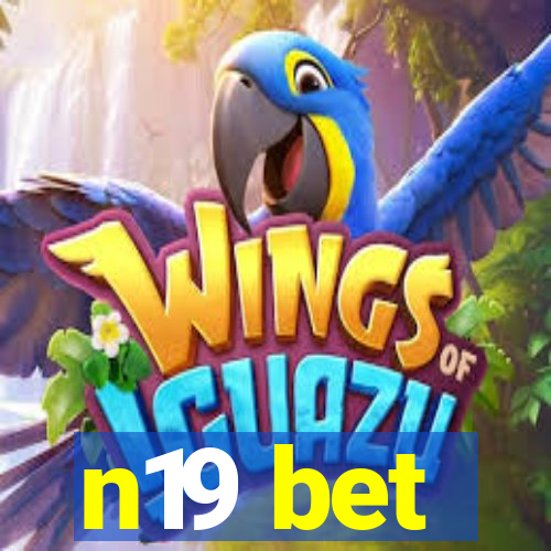 n19 bet