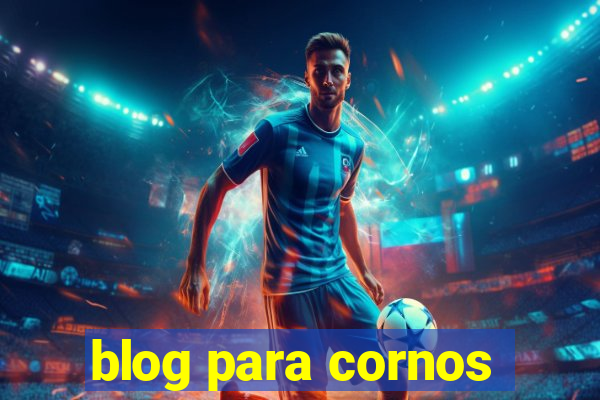 blog para cornos