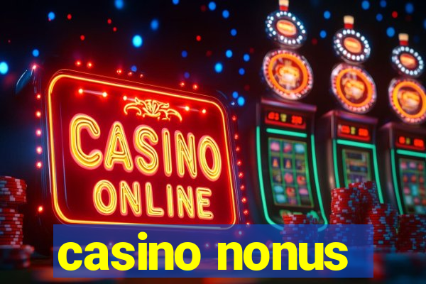 casino nonus