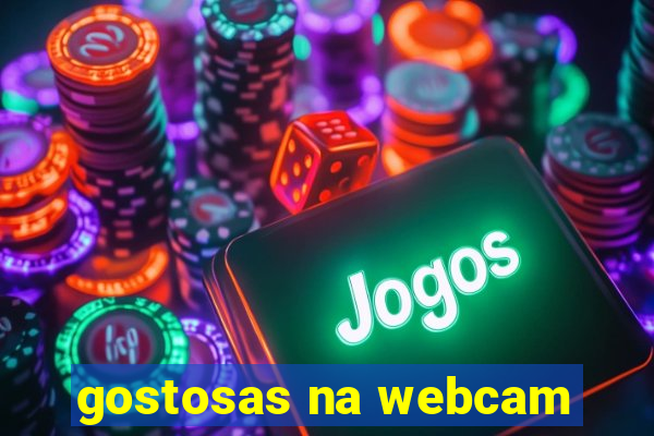 gostosas na webcam