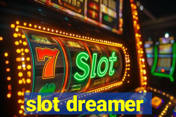 slot dreamer