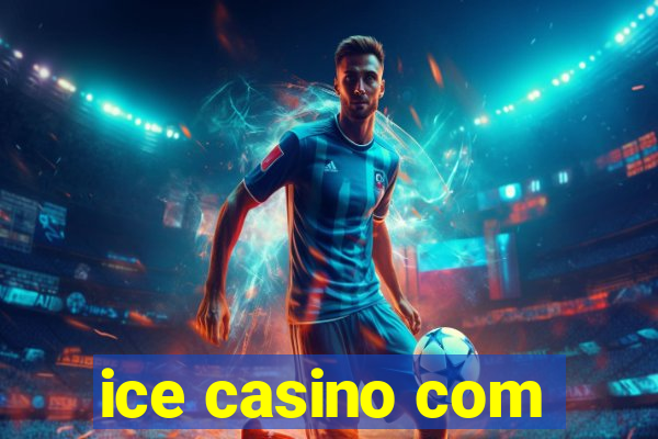 ice casino com