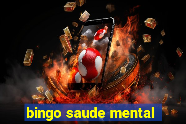 bingo saude mental