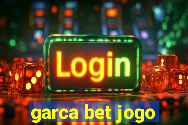 garca bet jogo