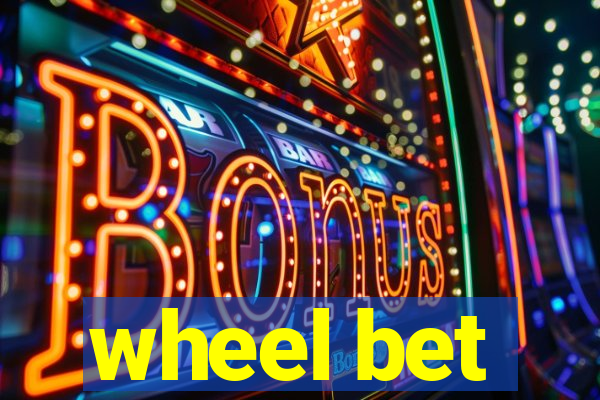 wheel bet