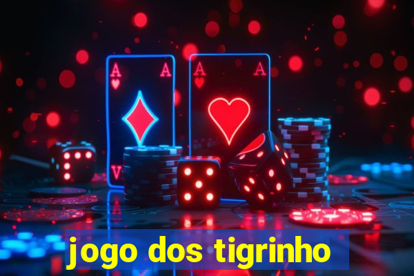 jogo dos tigrinho