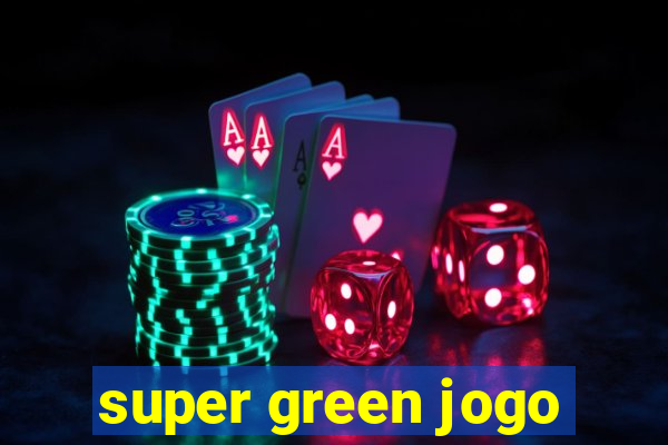 super green jogo