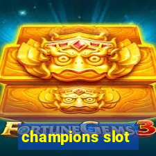 champions slot