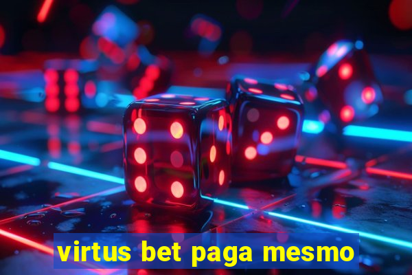 virtus bet paga mesmo