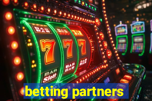 betting partners