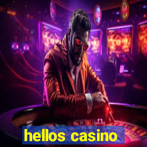 hellos casino