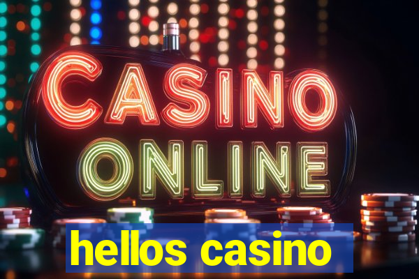 hellos casino