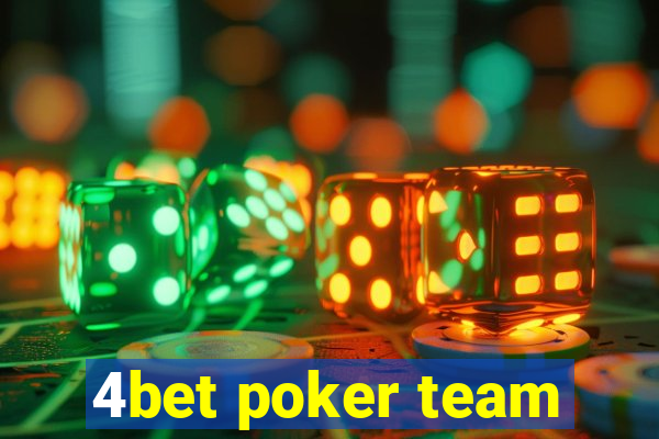 4bet poker team