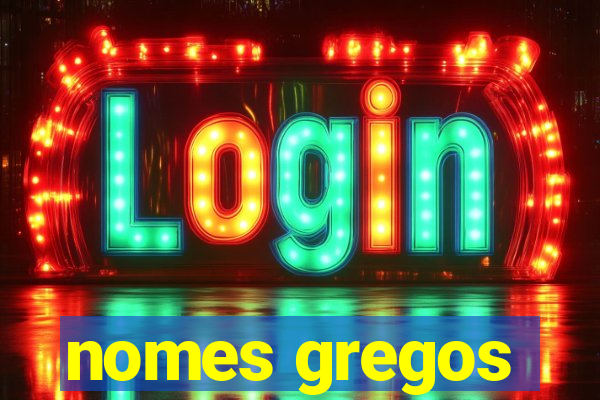 nomes gregos