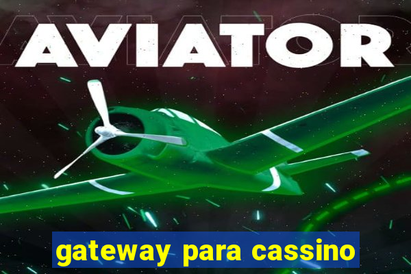 gateway para cassino